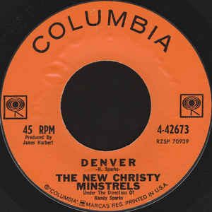 New Christy Minstrels - "Denver" 45